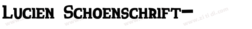 Lucien Schoenschrift字体转换